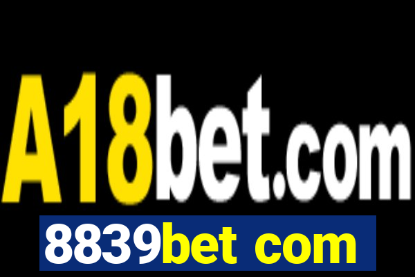 8839bet com